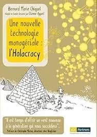 Couverture de « Changer de technologie managériale avec l'Holacracy© »